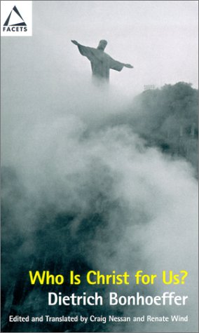 Who Is Christ for Us? (Facets (Fortress Press).) under Bonhoeffer, Dietrich in The Books Store
