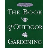 Smith & Hawken: The Book of Outdoor Gardening ~ Jim Anderson