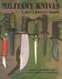 Military knives: A reference book