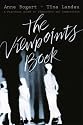 The Viewpoints Book: A Practical Guide to Viewpoints and Composition