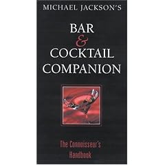 Michael Jackson's Bar And Cocktail Companion
