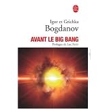 Avant le Big Bang : La cr�ation du mondepar Igor Bogdanov