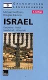 Israel - Geschichte, Politik, Gesellschaft, Wirtschaft - Michael Wolffsohn, Douglas Bokovoy
