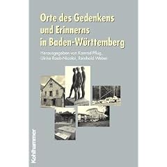 Orte des Gedenkens und Erinnerns in Baden-W�rttemberg. Band 35