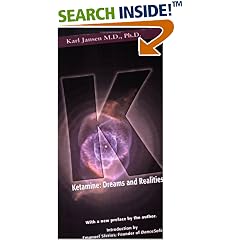 Ketamine: Dreams and Realities