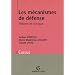 Les m�canismes de d�fense : Th�orie et clinique