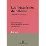 Les m�canismes de d�fense : Th�orie et clinique
