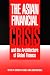 The Asian Financial Crisis and the Architecture of Global Finance (Cambridge Asia-Pacific Studies)