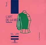 Revue Editions Odile Germain  / L'art de la mode : Toilisme
