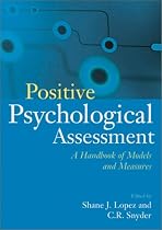 Positive Psychological Assessment: A Handbook of Models and Measures