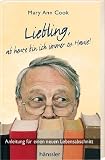 Liebling, ab heute bin ich immer zu Hause: Anleitung f&uuml;r einen neuen Lebensabschnitt - Mary Ann Cook