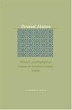 Personal Matters: Women's Autobiographical Practice in Twentieth-Century China