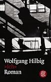 Ich (Fiction, Poetry & Drama) - Wolfgang Hilbig