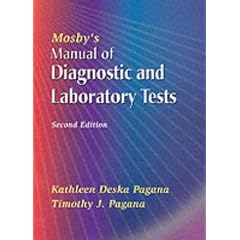 Mosby's Manual of Diagnostic and Laboratory Tests (Mosby's Manual of Diagnostic & Laboratory Tests)