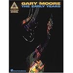Gary Moore - The Early Years (Guitar Recorded Versions) book cover