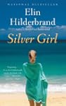 Silver Girl: A Novel