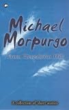 Cover of From Hereabout Hill - A collection of short stories by Michael Morpurgo 0749728728