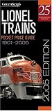  : Greenberg's Guide Lionel Trains 1901- 2005 Pocket Price Guide (Greenberg's Pocket Price Guide Lionel Trains)