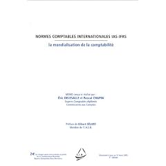 Normes comptables internationales IAS-IFRS : La mondialisation de la comptabilit�