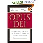 Opus Dei: An Investigation into the Powerful Secretive Society within the Catholic Church