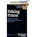 Policing Protest: The Control of Mass Demonstrations in Western Democracies (Social Movements, Protest, and Contention, V. 6)