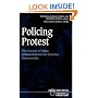 Policing Protest: The Control of Mass Demonstrations in Western Democracies (Social Movements, Protest, and Contention, V. 6)