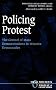 Policing Protest: The Control of Mass Demonstrations in Western Democracies (Social Movements, Protest, and Contention, V. 6)