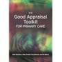 The Good Appraisal Toolkit for Primary Care