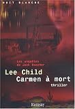 Carmen a mort les enquêtes de  jack reacher