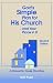 God's Simple Plan for His Church - and Your Place In It