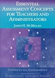 Essential Assessment Concepts for Teachers and Administrators (Experts In Assessment Series)