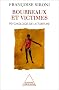 Bourreaux et victimes : Psychologie de la torture
