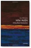 HIV/AIDS: A Very Short Introduction (Very Short Introductions)