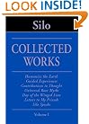 Silo: Collected Works, Volume I - Humanize the Earth, Guided Experiences, Contributions to Thought, Universal Root Myths, Day of the Winged Lion, ... My Friends, Silo Speaks (New Humanism Series)