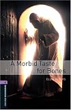 A Morbid Taste for Bones