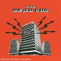 The Dead 60'S