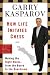 Books : How Life Imitates Chess: Making the Right Moves, from the Board to the Boardroom
