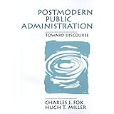 postmodern public administration toward discourse