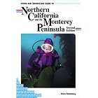 Click here to buy Diving and Snorkeling Guide to Northern California and the Monterey Peninsula (Lonely... by  Steve Rosenberg.