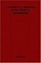 A Manual of Graphology or the Study of Handwriting