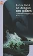 L'Assassin royal, Tome 11 : Le dragon des glaces