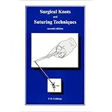 Surgical Knots and Suturing Techniques, second edition