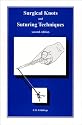 Surgical Knots and Suturing Techniques, second edition