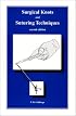 Surgical Knots and Suturing Techniques, second edition