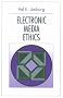Electronic Media Ethics Electronic Media Ethics