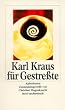 Karl Kraus f�r Gestre�te: Aphorismen (insel taschenbuch)