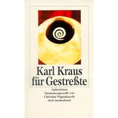 Karl Kraus f�r Gestre�te: Aphorismen (insel taschenbuch)