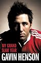 Gavin Henson: My Grand Slam Year