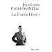 La France libre, tome 1