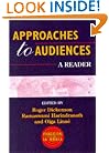 Approaches to Audiences: A Reader (Foundations in Media)